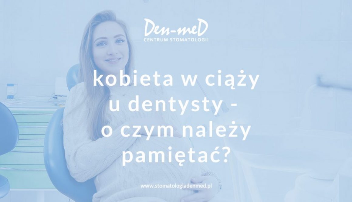 do dentysty w ciąży