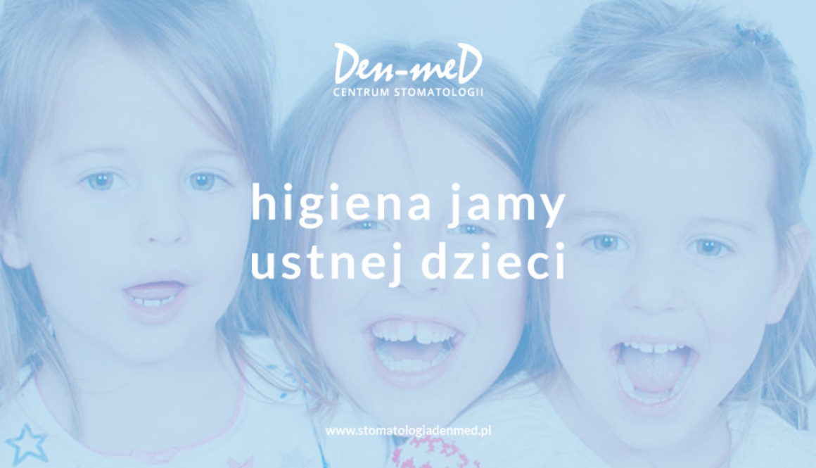 higiena jamy ustnej u dzieci