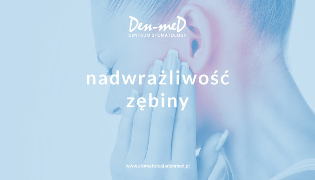 nadwrażliwość zębiny