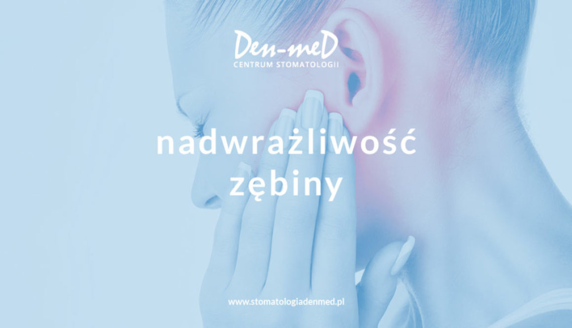nadwrażliwość zębiny