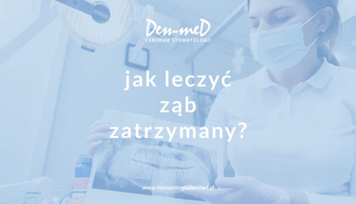 ząb zatrzymany