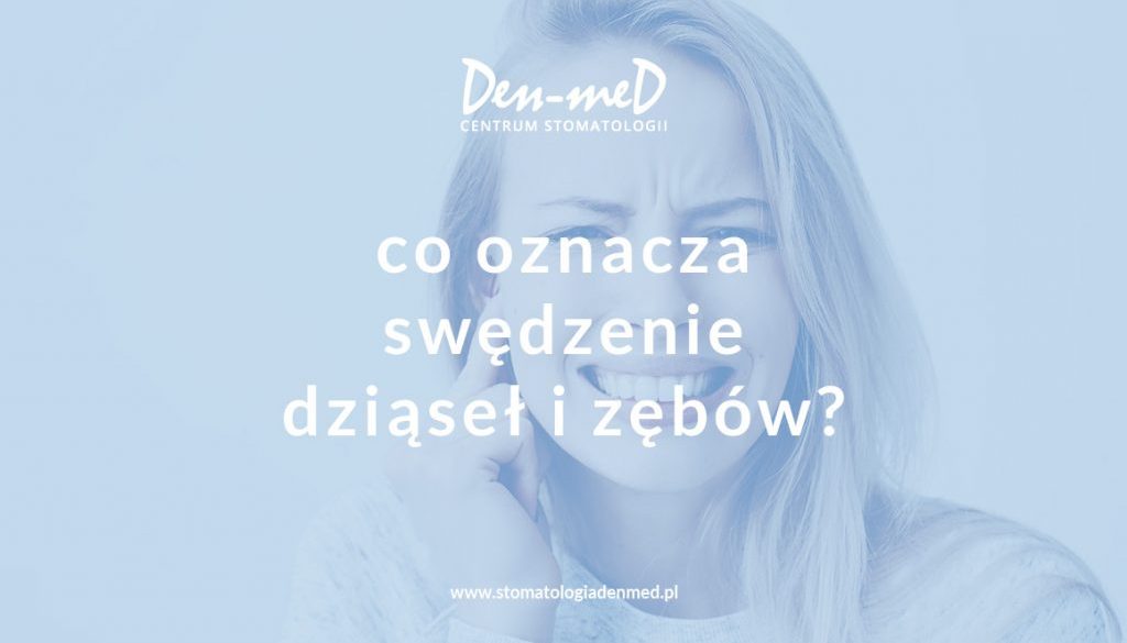 swędzenie dziąseł