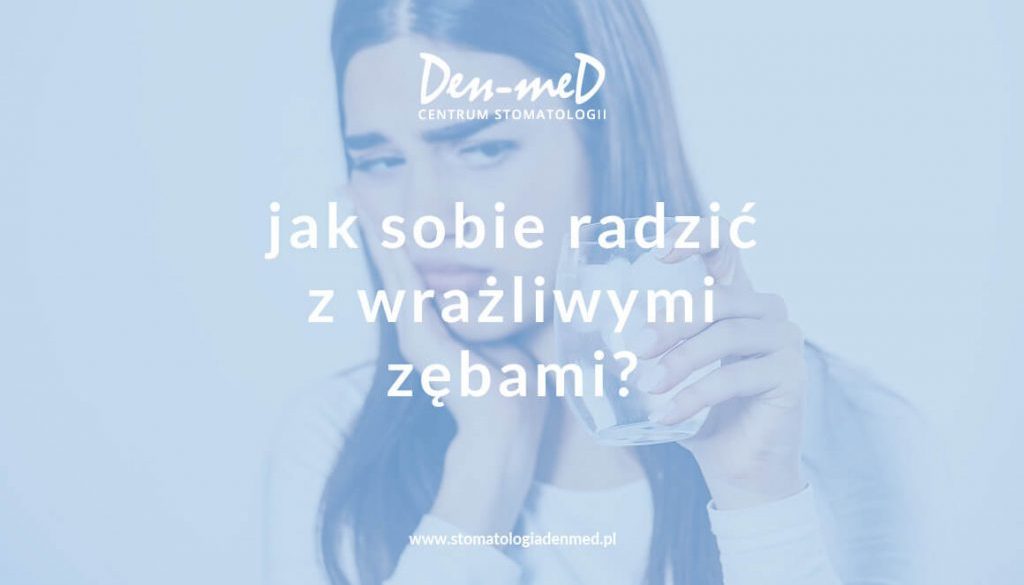 wrażliwe zęby