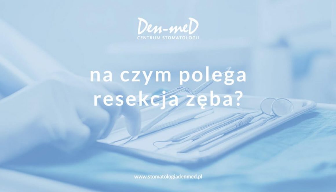 resekcja zęba