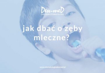 zęby mleczne