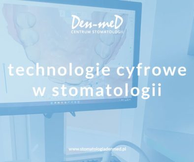 technologie cyfrowe w stomatologii
