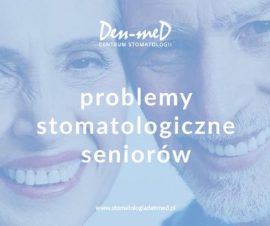 problemy stomatologiczne seniorów