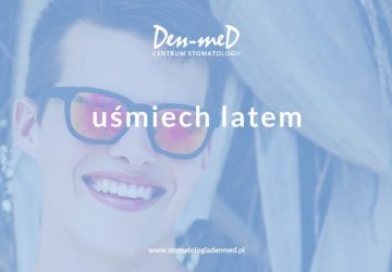 zdrowy uśmiech latem