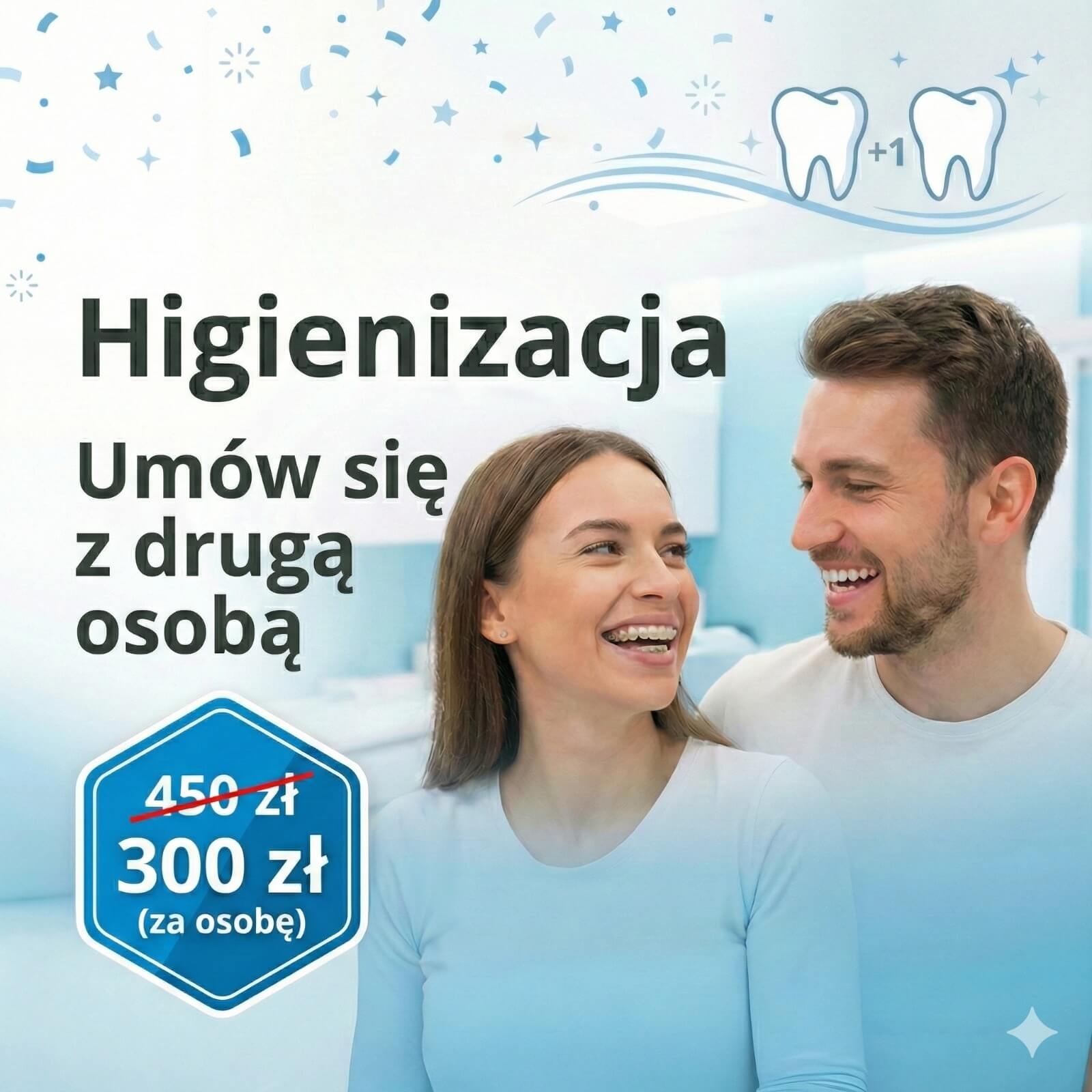 Zapisz się z rodziną lub znajomym - jeśli obie osoby umówią zabieg higienizacji, każda wykona zabieg w cenie 300 zł zamiast 450 zł!