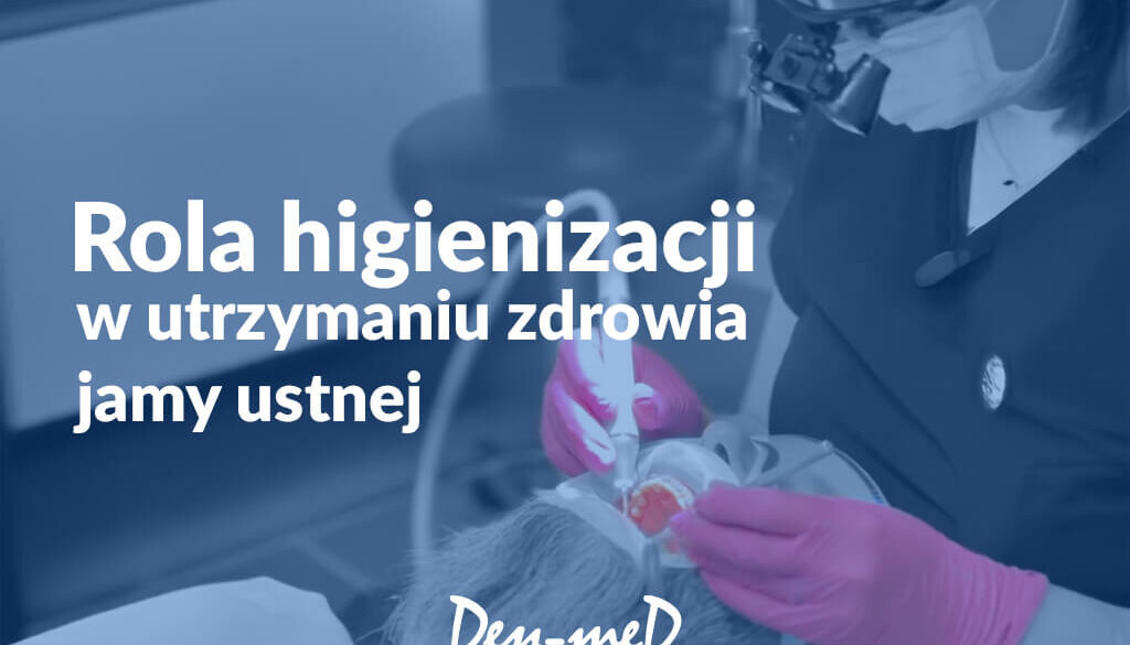 Higienizacja zębów w gabinecie stomatologicznym – zabieg oczyszczania zębów wspierający zdrowie jamy ustnej